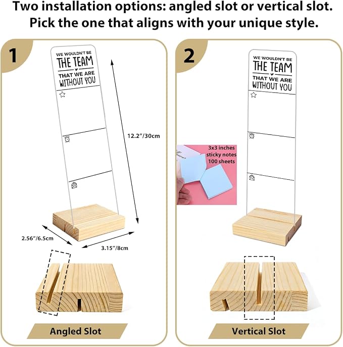 Monitor Memo Board with Removable Wooden Base Acrylic Portable Sticky Note Holder, We Wouldn't Be The Team that We are Without You Ahead and Decide How We're Going to Act Sign, Office Desk Set