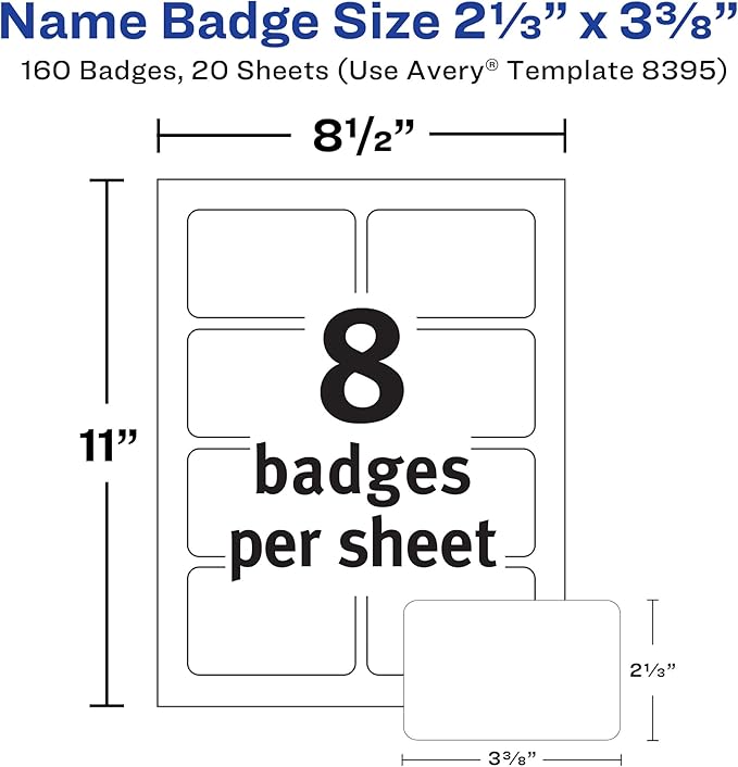 Avery Flexible Printable Name Badges, 2-1/3" x 3-3/8" Rectangle Labels, White, 5 Packs, 800 Removable Name Tag Stickers Total (8395)