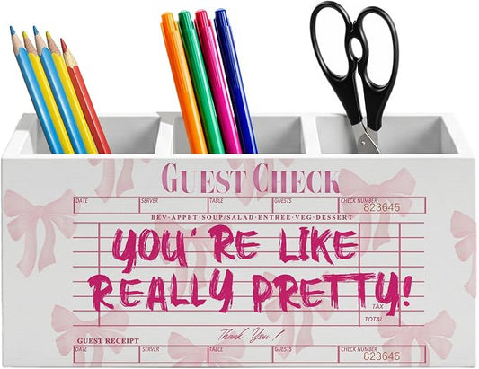 Trendy Coquette Pink Bow Pen Holder for Home Office Desk, Pink Girly Office Decor, You're Like Really Pretty Guest Check Wooden Box Sign Pencil Holder for Desk Shelf Organizer
