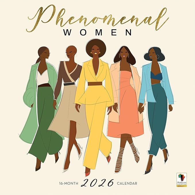 African American Expressions 2026 Wall Calendar – Phenomenal Women – Monthly Calendar Celebrating Black Culture & History, 12x12 Hanging Calendar, 16 Months – Gift for Women