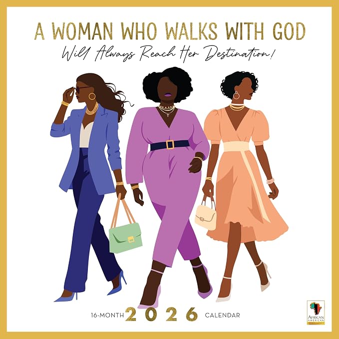 African American Expressions 2026 Wall Calendar – Woman with God – Monthly Calendar Celebrating Black Culture & History, 12x12 Hanging Calendar, 16 Months – Christian Gift for Women