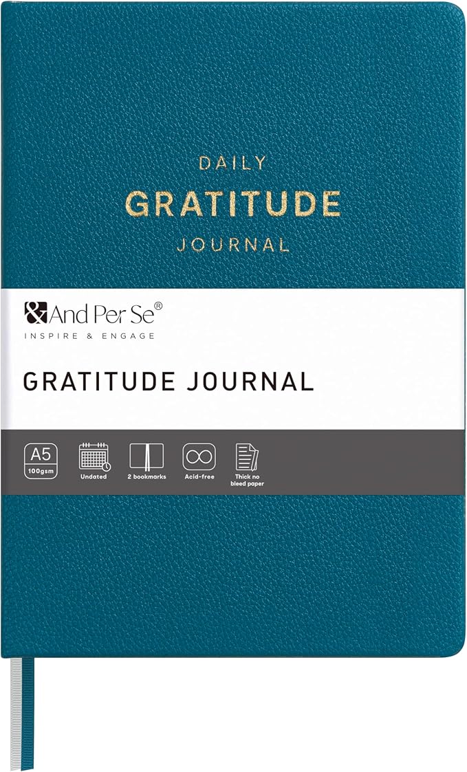 And Per Se Gratitude Journal – 5 Minute Daily Practice for Women with Prompts & Quotes – Undated Mindfulness & Happiness Notebook (Dark Turquoise)