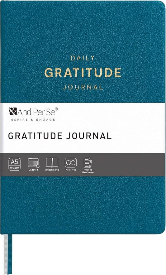 And Per Se Gratitude Journal – 5 Minute Daily Practice for Women with Prompts & Quotes – Undated Mindfulness & Happiness Notebook (Dark Turquoise)