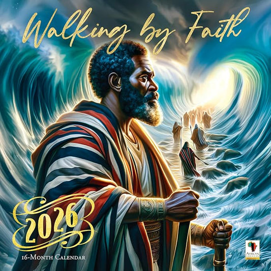African American Expressions 2026 Wall Calendar – Walking by Faith – Monthly Calendar Celebrating Black Culture & History, 12x12 Hanging Calendar, 16 Months – Christian Gifts for Women
